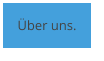 Über uns.